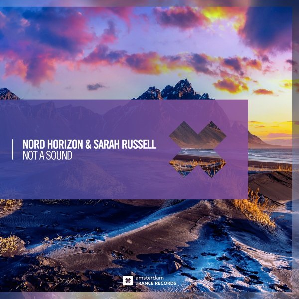 Nord Horizon &amp; Sarah Russell - Not A Sound