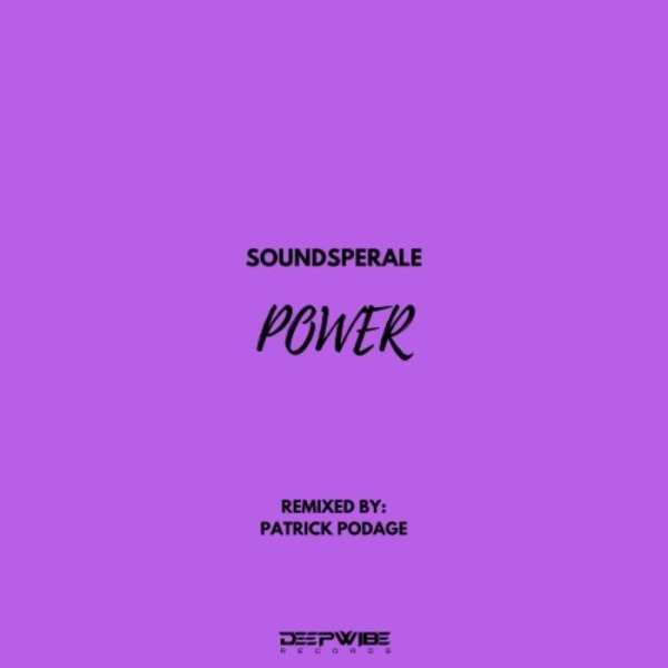 Soundsperale - Power (Patrick Podage Remix)