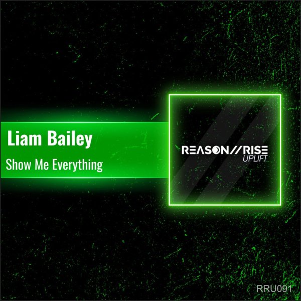 Liam Bailey (UK) - Show Me Everything (Radio Edit)