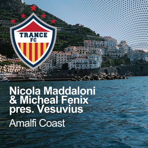 Nicola Maddaloni &amp; Micheal Fenix pres. Vesuvius - Amalfi Coast (Extended Mix)