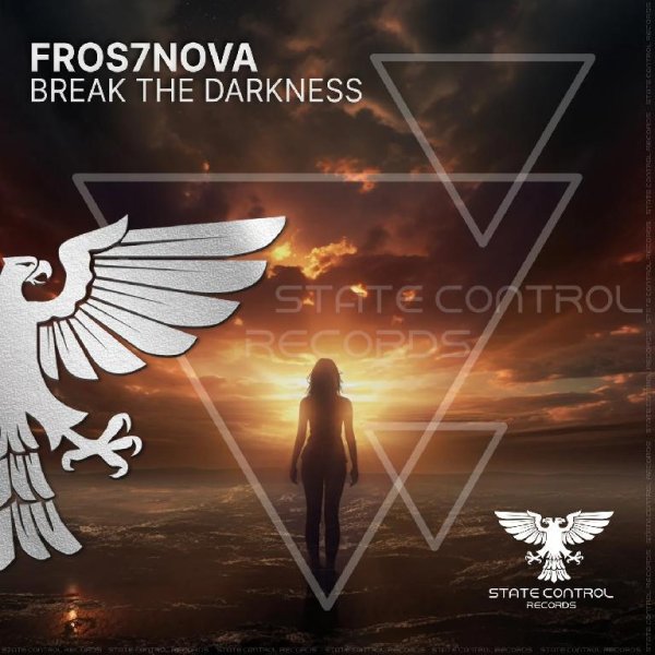 Fros7novA - Break the Darkness (Extended Mix)