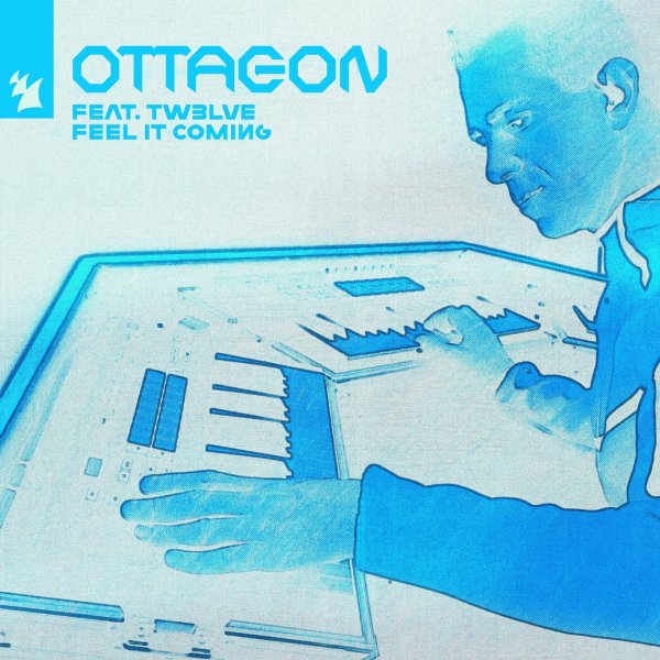 Giuseppe Ottaviani &amp; OTTAGON feat. TW3LVE - Feel It Coming (Extended Mix)