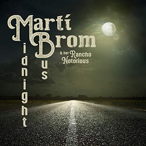 Marti Brom &amp; Her Rancho Notorious - Loveaholic
