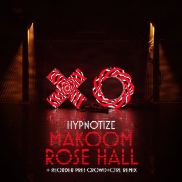 ReOrder, Makoom, Rose Hall - Hypnotize (Extended Mix)