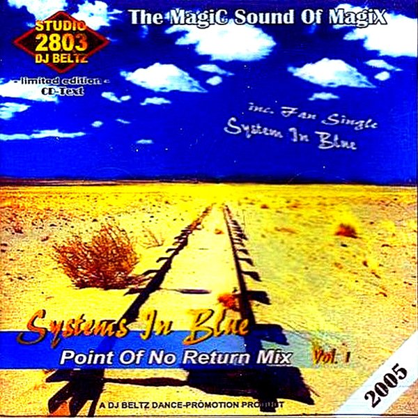 Systems In Blue - Point Of No Return Mix [Album Mix]