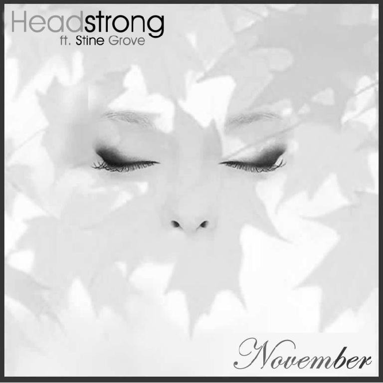 Headstrong feat. Stine Grove - November [Progressive Mix]