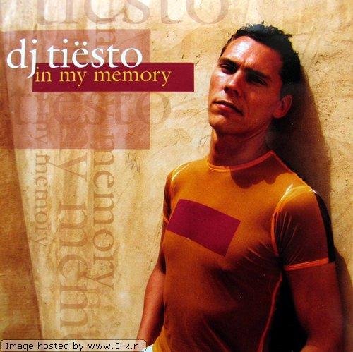 DJ Tiesto - In My Memory