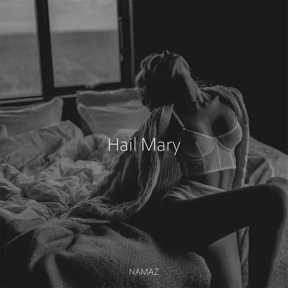 Namaz - Hail Mary