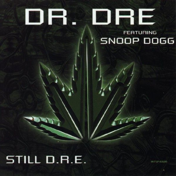 Snoop Dogg, Dr. Dre - Still D.R.E.