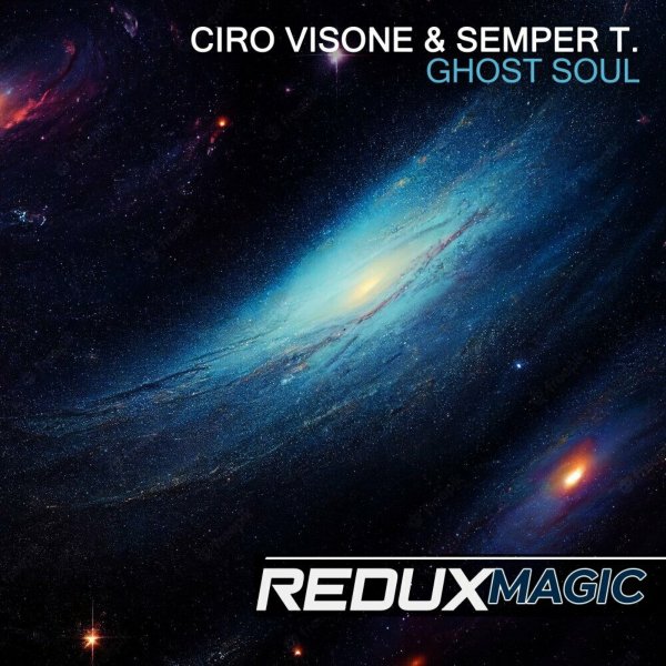 Ciro Visone &amp; Semper T. - Ghost Soul