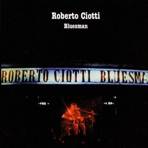 Roberto Ciotti - When Is My Time