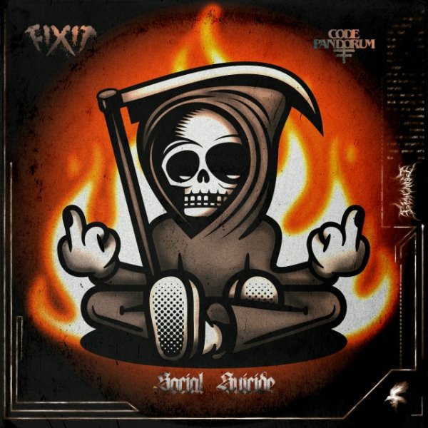 FiXiT &amp; Code: Pandorum - SOCIAL SUICIDE
