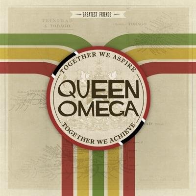 Queen Omega, Greatest Friends - Reggae Ambassada