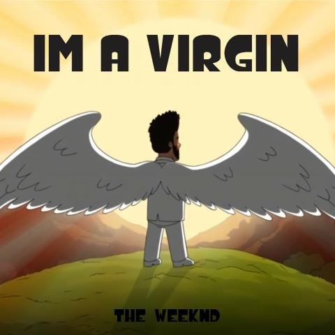The Weeknd - Virgin (From American Dad)