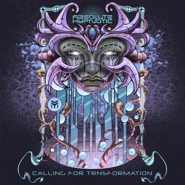 Absolute Hypnotic - Calling for Transformation (Original mix)