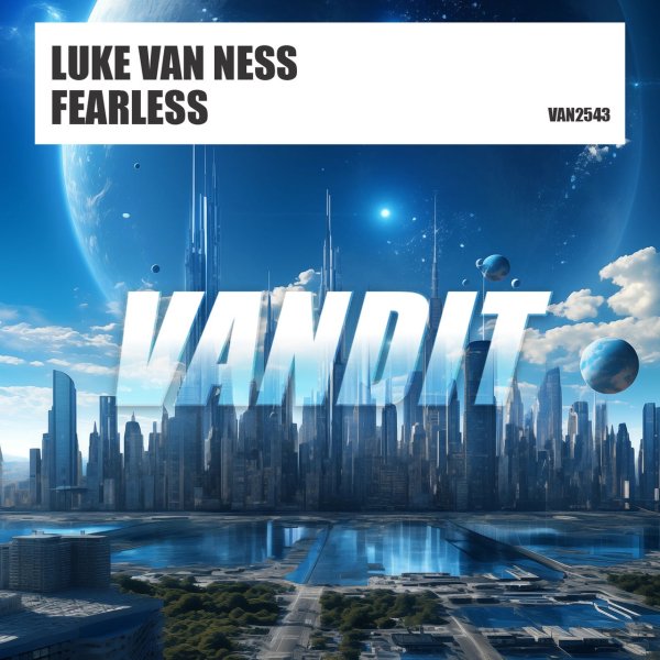 Luke van Ness - Fearless (Extended)