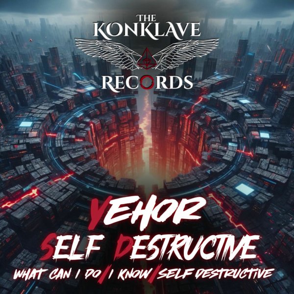 Yehor - Self Destructive