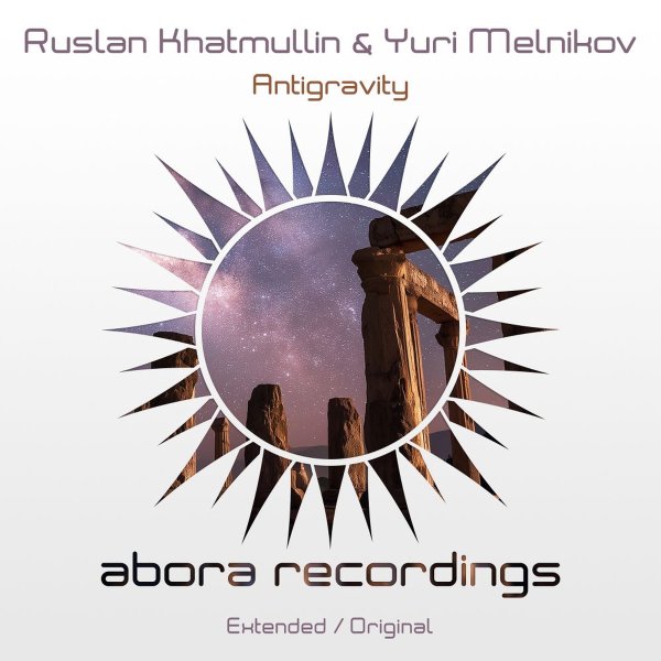 Ruslan Khatmullin, Yuri Melnikov - Antigravity (Extended Mix)