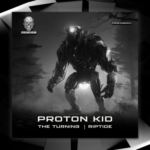 Proton Kid - The Turning