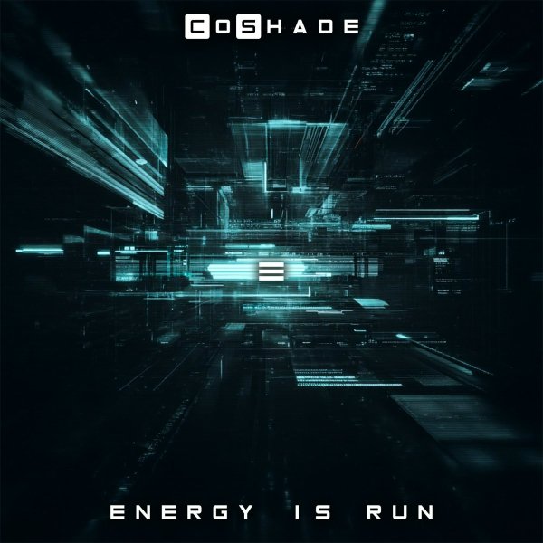 CoShade - Energy is Run (Original Mix)