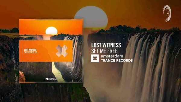 Lost Witness - Set Me Free [Amsterdam Trance] Extended