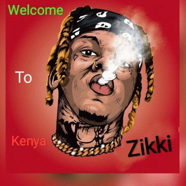 Zikki - #Welcome To Kenya