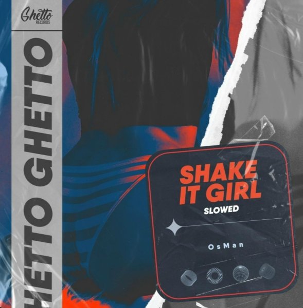 OsMan - Shake It Girl