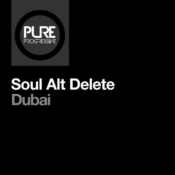 Soul Alt Delete - Dubai (Extended Mix)