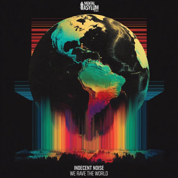 Indecent Noise - We Rave The World (Extended Mix)