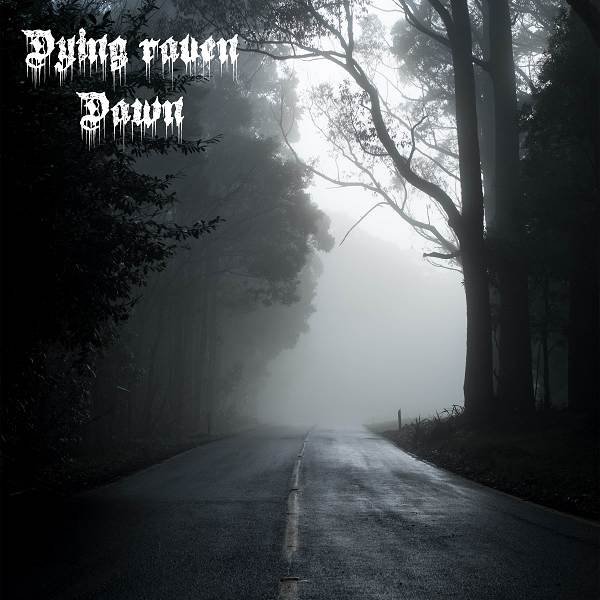 Dying Raven - The Flower Of Illusions