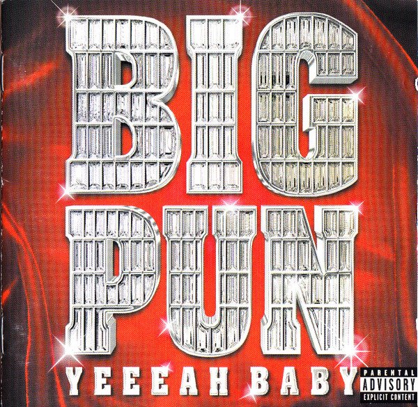 BIG PUN - Yeeeah Baby (2000) FULL ALBUM
