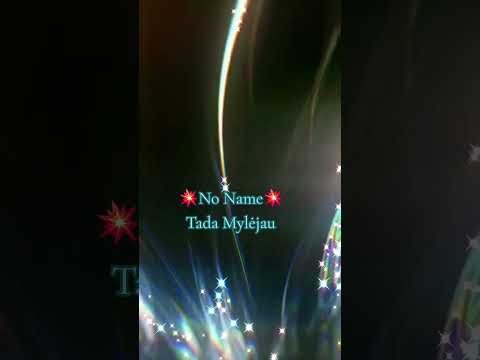 No Name - Tada mylėjau