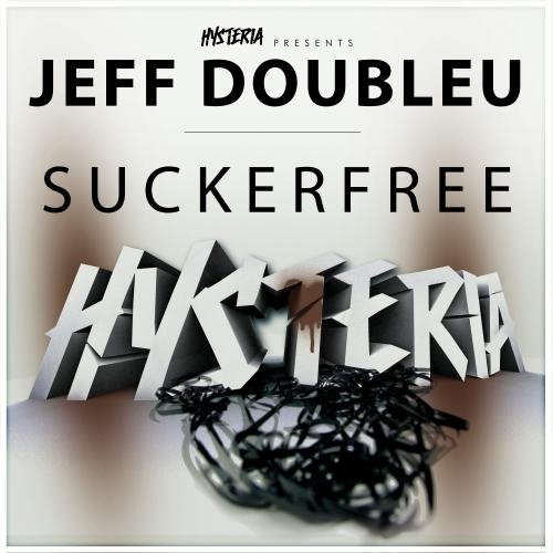 Jeff Doubleu - Suckerfree (Original Mix)