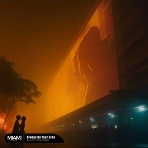 ReteoX, Omar Yassin - Always By Your Side