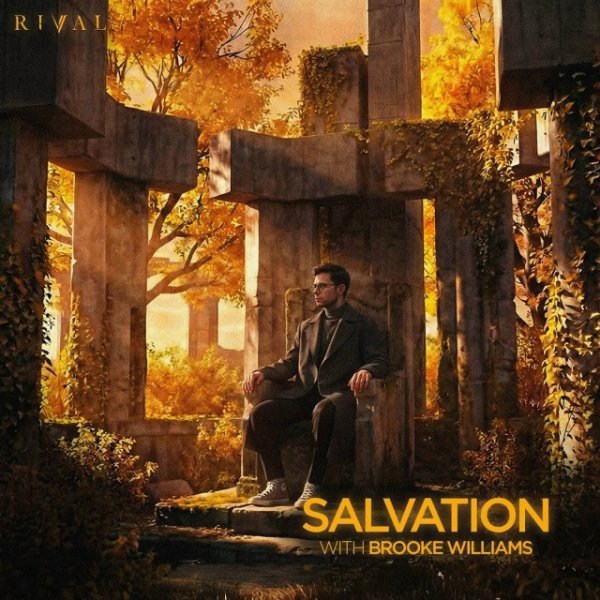 Rival &amp; Brooke Williams - Salvation