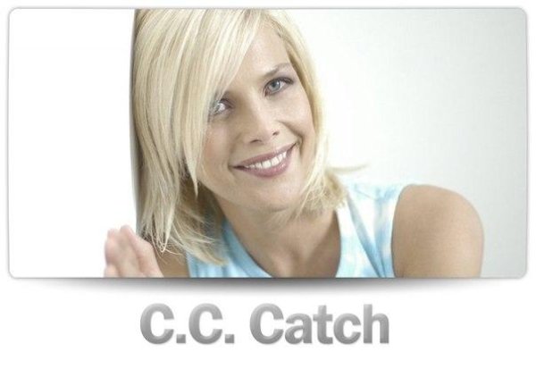 C.C. Catch - Dont Be A Hero