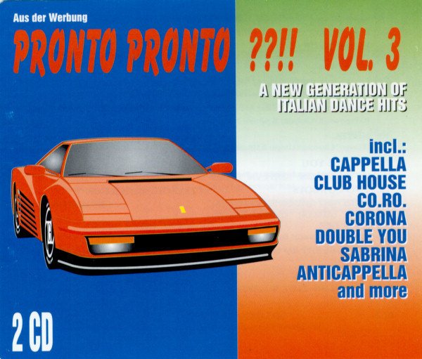 VA - Pronto Pronto ??!! Vol. 3 (2CD) [1994] CD1