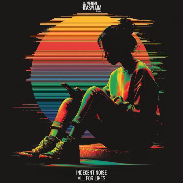 Indecent Noise - All For Likes (Extended Mix)