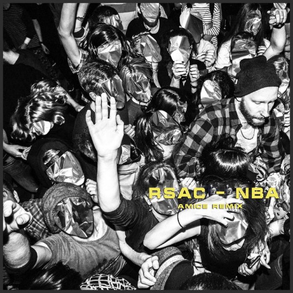 RSAC - NBA (Amice Remix)