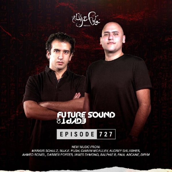 Aly &amp; Fila - Future Sound Of Egypt 727 2021-11-10