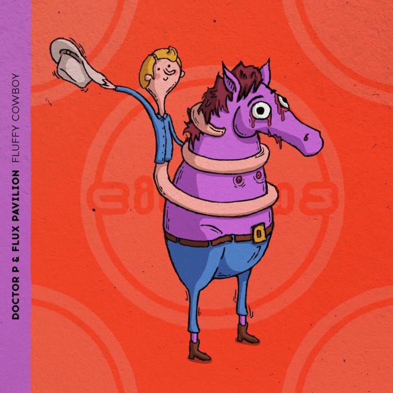 Doctor P, Flux Pavilion - Fluffy Cowboy