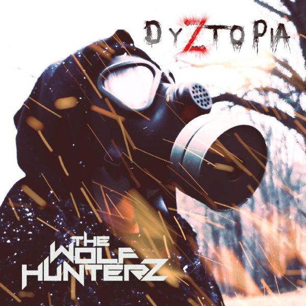 The Wolf Hunterz - Not to Blame