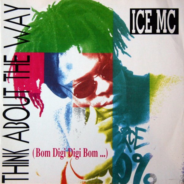 Ice MC - Think About The Way (Boom Digi Digi Bom...)(Original Extended Italian Mix)