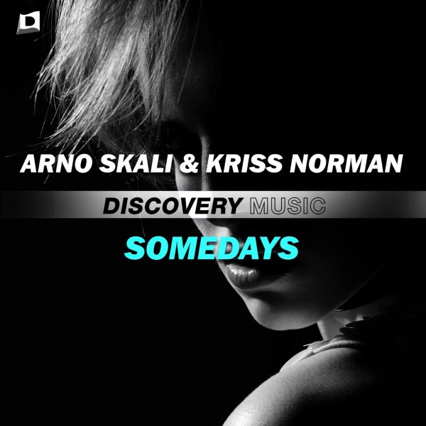 Arno Skali &amp; Kriss Norman - Somedays (Original Mix)