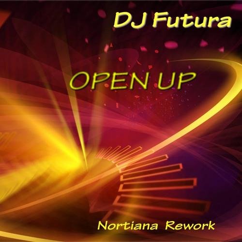 DJ FUTURA - OPEN UP