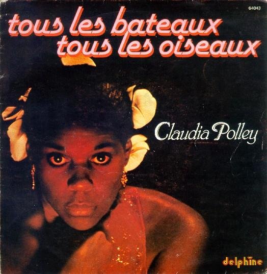 Claudia Polley - Tous Les Bateaux, Tous Les Oiseaux (Instrumental)