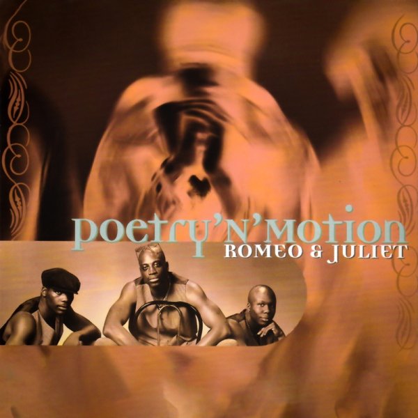 Poetry 'n Motion - Romeo &amp; Juliet