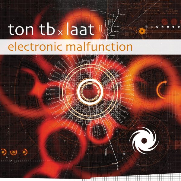 Ton TB, LAAT - Electronic Malfunction (Extended Mix)