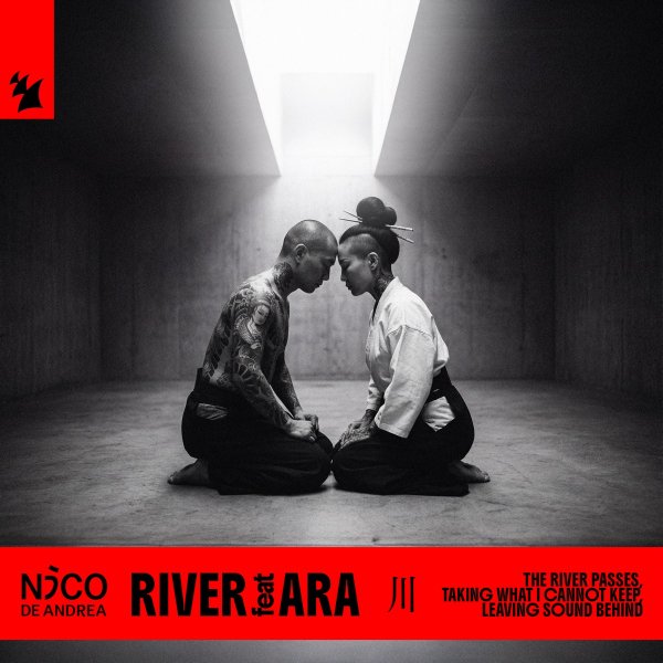 Nico de Andrea feat. ARA - River (Original Mix)