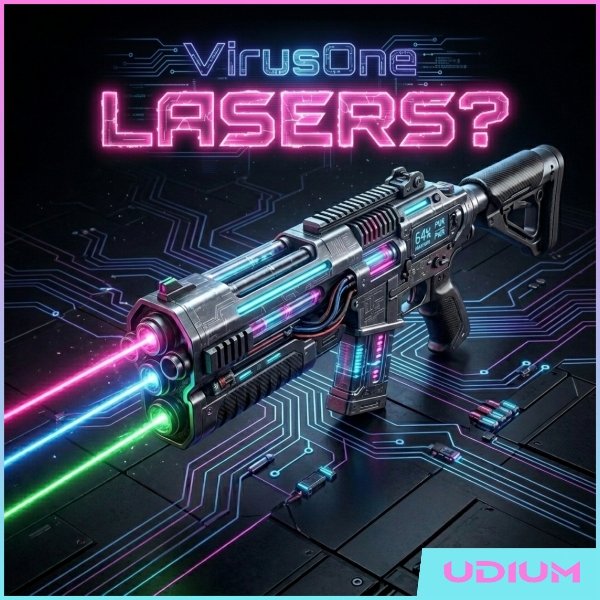 VirusOne - Lasers?